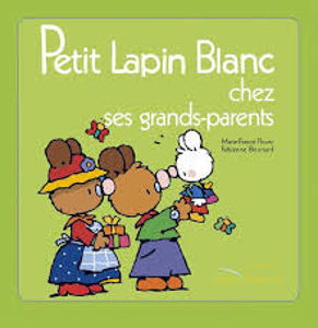 Picture of Petit Lapin Blanc chez ses grands-parents