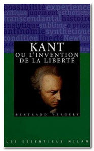 Image de Kant ou l'invention de la liberté