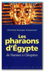 Image de Les Pharaons d'Egypte - De Narmer à Cléopâtre