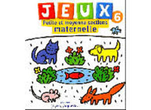 Image de Jeux 6 - Petite et moyenne section. Maternelle.