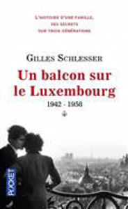 Image de Saga parisienne volume 1 Un balcon sur le Luxembourg - 1942 - 1958