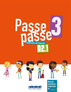 Image de Passe-passe 3, A2.1 : avec des activités de préparation au DELF Prim
