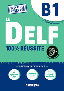 Image de DELF B1 100% réussite – édition 2021 – Livre + Onprint NOUVELLES EPREUVES