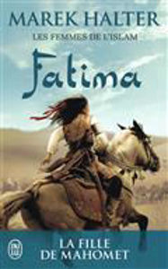 Image de Les femmes de l'islam Volume 2, Fatima : la fille de Mahomet