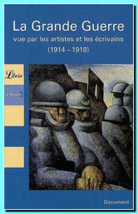 Image de La Grande Guerre vue par les artistes et les écrivains (1914 - 1918)