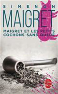 Image de Maigret et les petits cochons sans queue