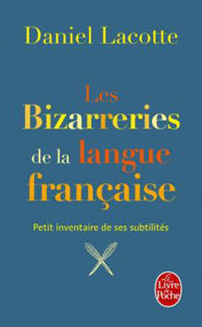 Image de Les bizarreries de la langue française
