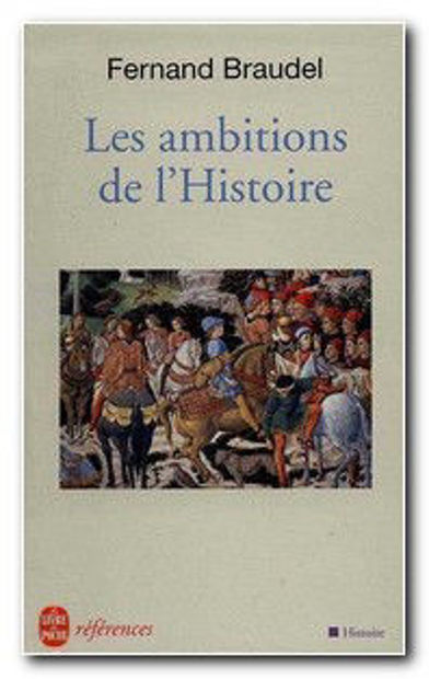 Image de Les ambitions de l'Histoire