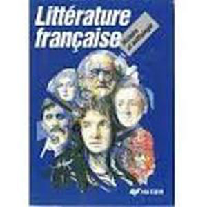 Image de Littérature française. Histoire et anthologie