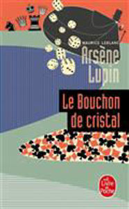 Image de Arsène Lupin, Le bouchon de cristal