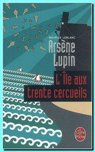Image de Arsène Lupin , L'île aux trente cercueils