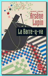 Picture of Arsène Lupin , La Barre-y-va