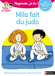 Image de Mila fait du judo - Mila et Noé, Regarde, je lis niveau 1