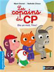 Image de Les copains du CP - Dis un mot, Tino !