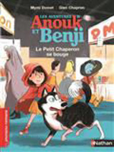 Image de Les aventures d'Anouk et Benji Le Petit Chaperon se bouge