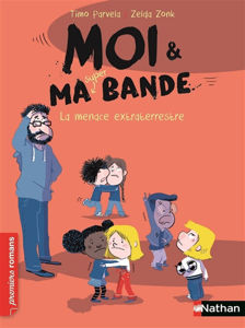 Image de Moi & ma super bande Volume 06, La menace extraterrestre