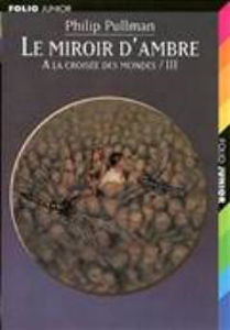 Image de Le miroir d'Ambre - A la croisée des mondes 3