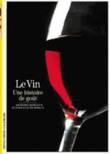 Image de Le vin : une histoire de goût