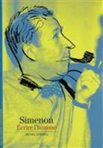 Image de Simenon. Ecrire l'homme