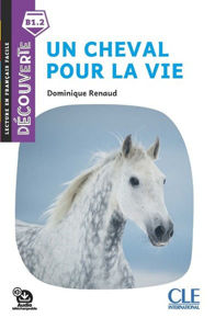 Image de Un cheval pour la vie - Découverte B1.2