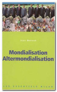 Image de Mondialisation - Altermondialisation