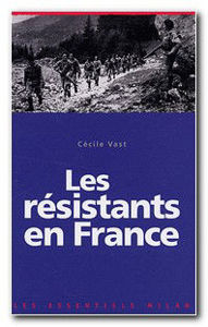 Image de Les résistants en France