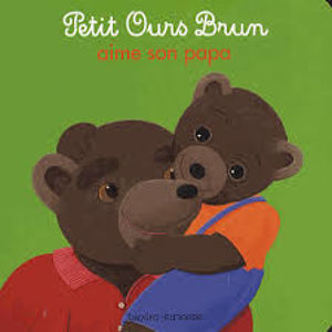 Image de Petit Ours Brun aime son papa