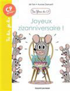 Image de Les filous du CP Joyeux zizanniversaire !