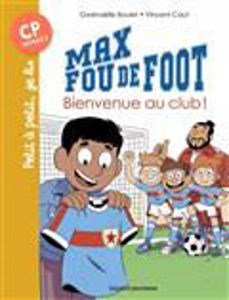 Image de Max Fou de Foot - - Bienvenue au club!