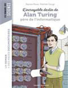 Image de L'incroyable destin de Alan Turing, père de l'informatique