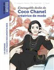Image de L'incroyable destin de Coco Chanel : créatrice de mode