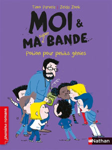 Image de Moi & ma super bande Volme 12, Potion pour petits génies