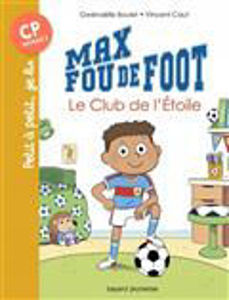 Image de Max fou de foot - Le club de l'étoile