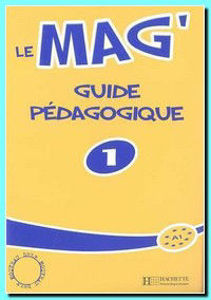 Image de Le Mag' 1 Guide Pédagogique