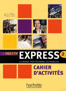 Image de Objectif Express 2 (A2/B1) Cahier de l'élève