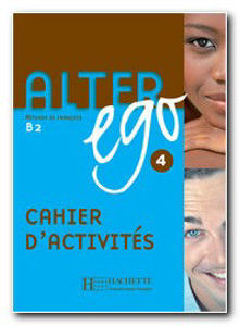 Image de Alter Ego niveau 4 Cahier d'exercices