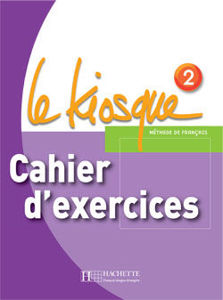 Image de Le Kiosque 2 Cahier d'exercices