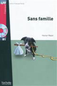 Image de Sans famille de Hector Malot (DELF B1 -avec CD)