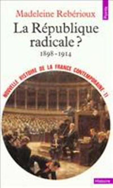 Image de La République radicale? 1898-1914