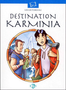 Image de Destination Karminia - Lectures ado intermédiaire 2