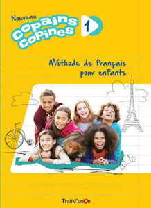 Image de Copains, copines NOUVEAU 1 - livre de l'élève - Edition 2019