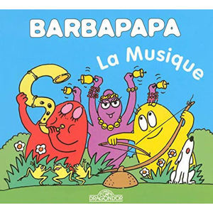 Εικόνα της Barbapapa - La musique (La petite bibliothèque de Barbapapa)