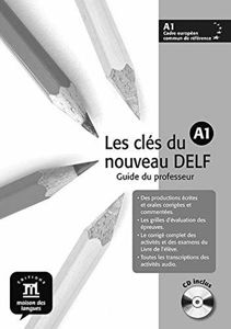Image de Les Clés du nouveau Delf, niveau A1, Guide du Professeur +CD