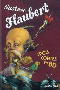 Image de Gustave Flaubert -Trois contes en BD