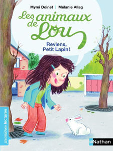 Image de Les animaux de Lou - Reviens , petit lapin !