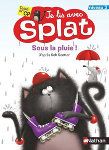 Image de Sous la pluie ! - Je lis avec Splat niveau 3