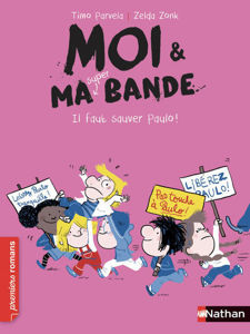 Image de Moi & ma super bande Volume 08 - Il faut sauver Paulo!