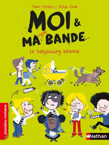 Image de Moi & ma super bande Volume 11 - Le babysitting infernal