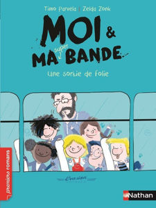 Image de Moi & ma super bande Volume 03 - Une sortie de folie