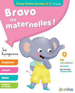 Image de Bravo les maternelles ! - Toute petite section - Tout le programme